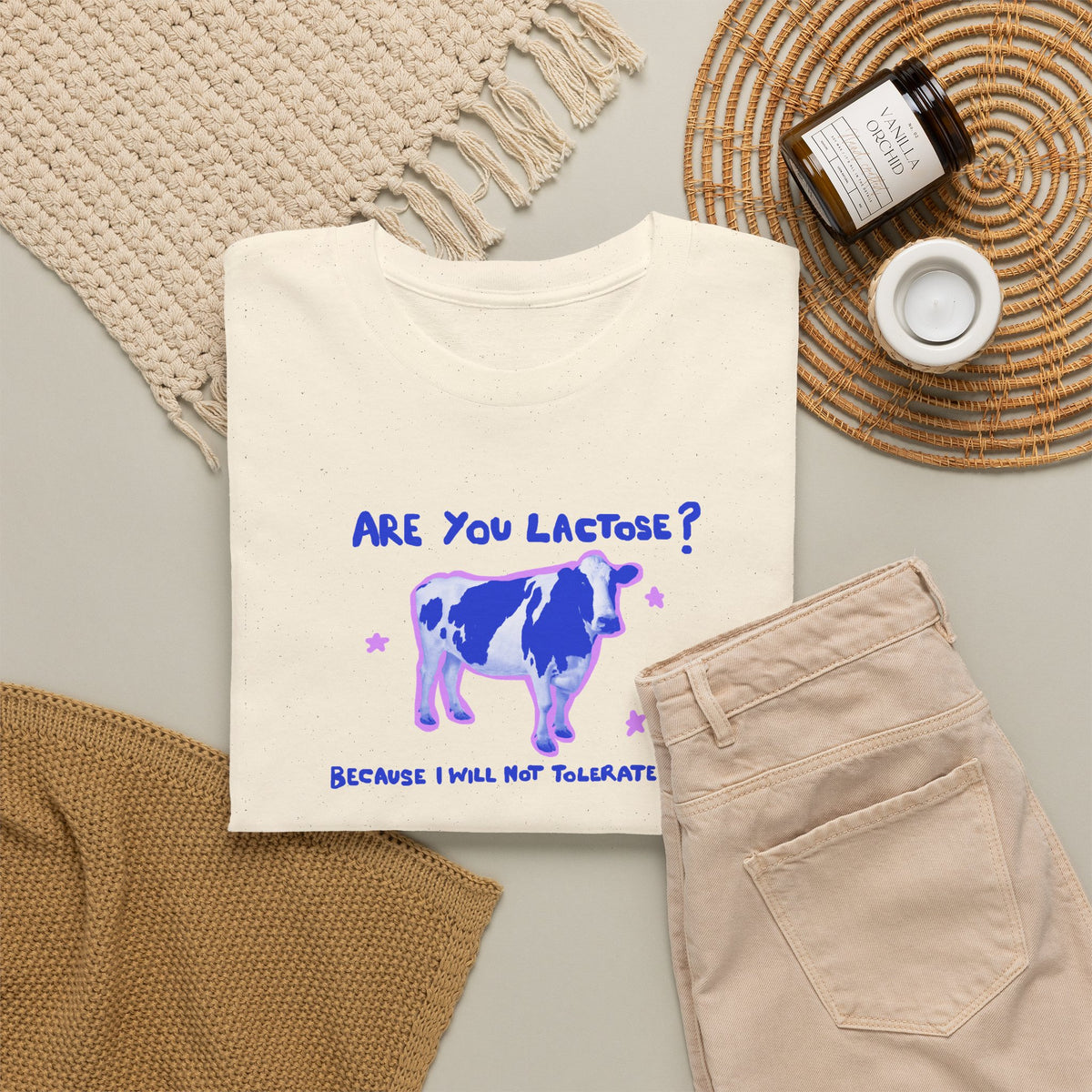 Are you lactose? Because I will not tolerate you.