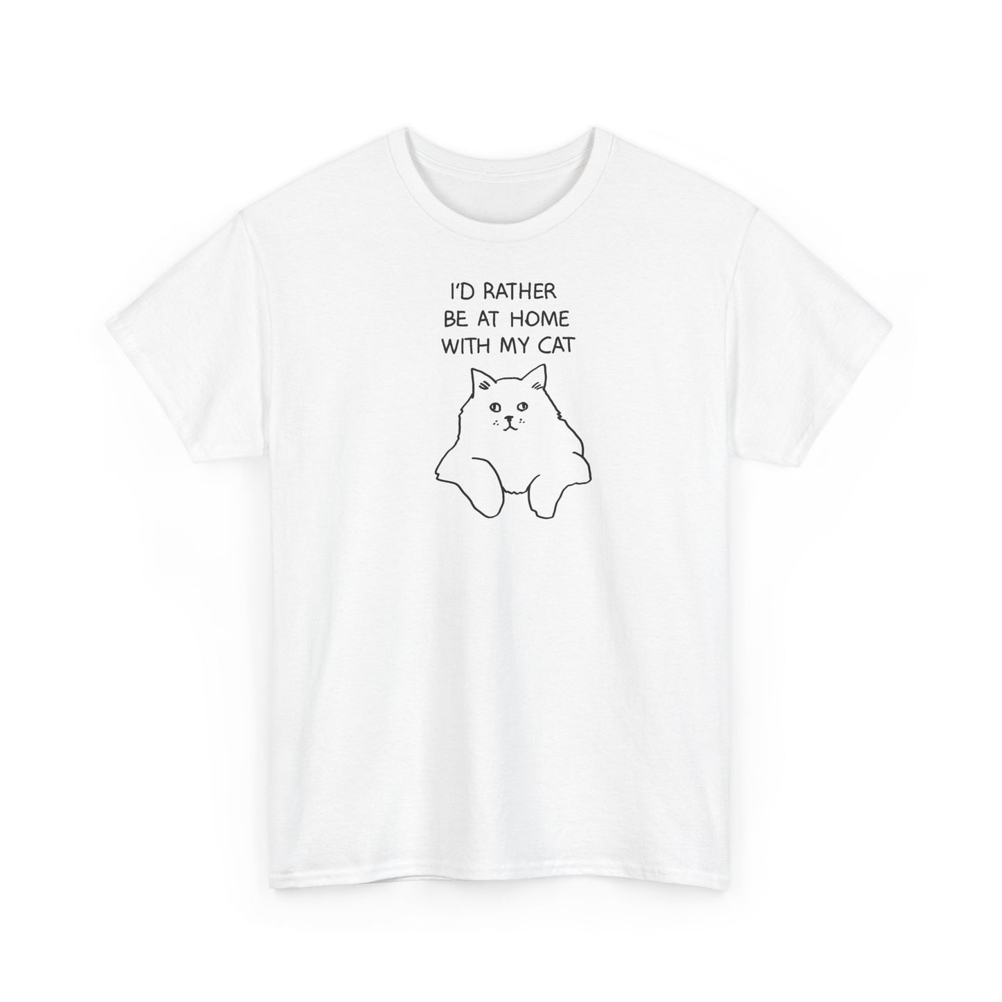 I'd Rather Be at Home with My Cat Unisex Heavy Cotton Tee