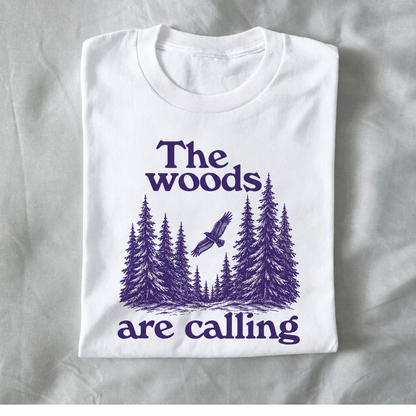 The Woods Are Calling