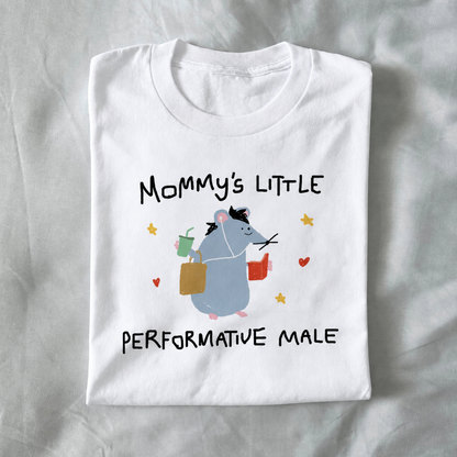 Mommy’s Little Performative Male
