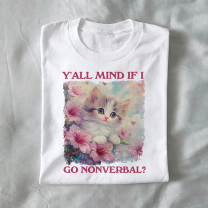 Y’all Mind If I Go Nonverbal?