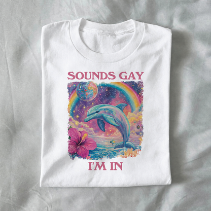 Sounds Gay, I’m In