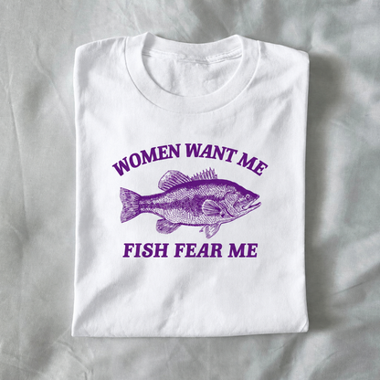 Women Want Me, Fish Fear Me