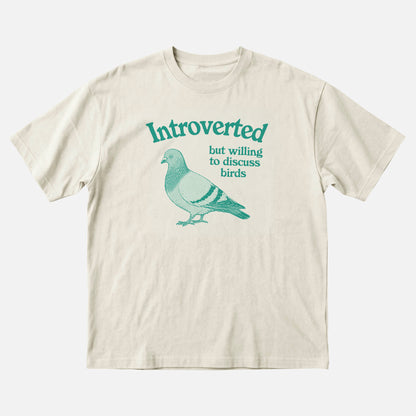 Introverted but Willing to Discuss Birds