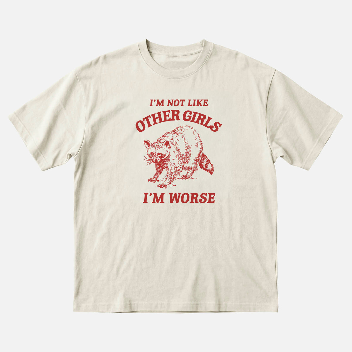 I’m Not Like Other Girls, I’m Worse