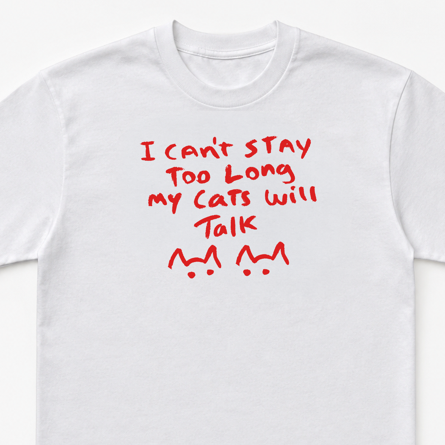 I cant stay too long my cats will talk Unisex Heavy Cotton Tee