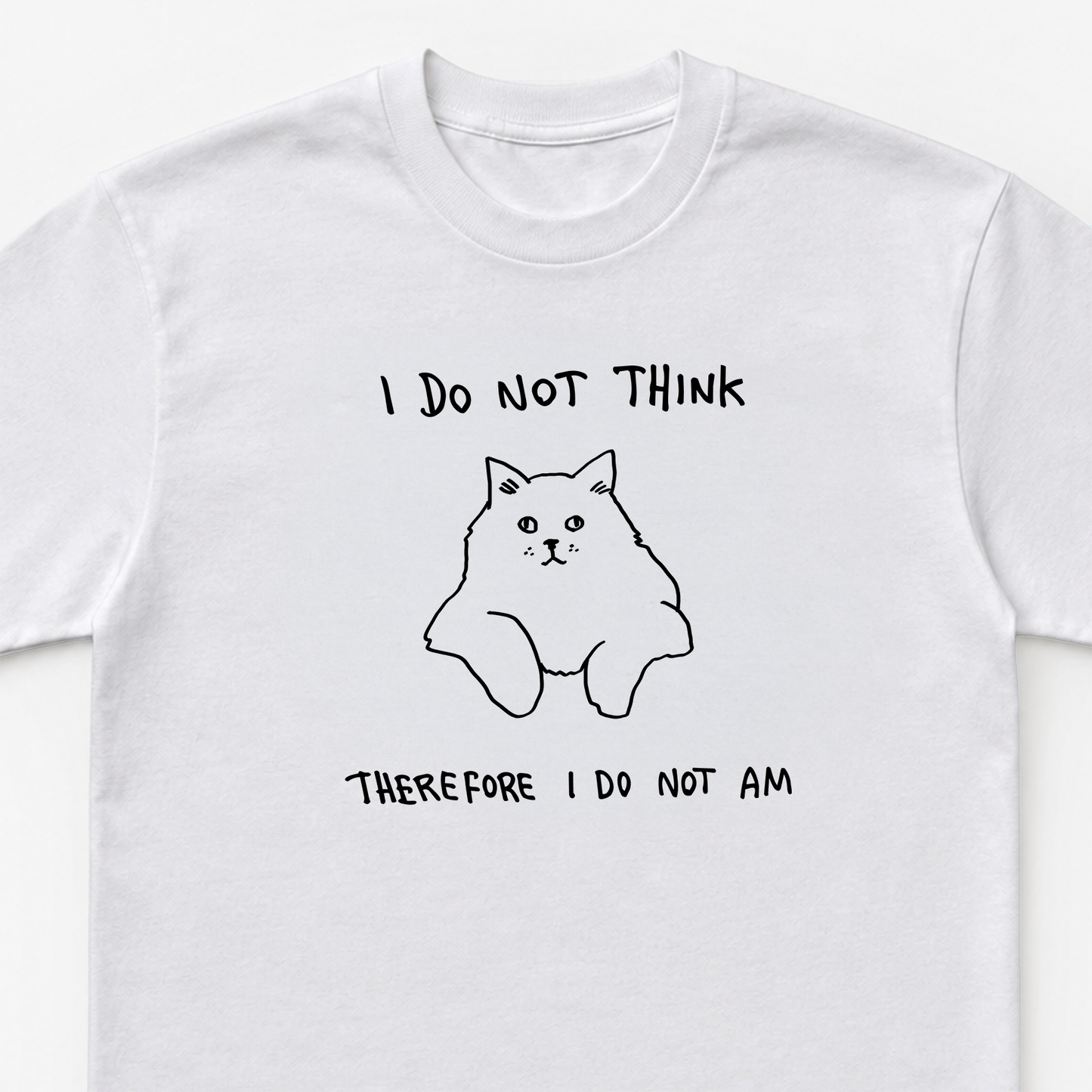 I Do Not Think, Therefore I Do Not Am Unisex Heavy Cotton Tee