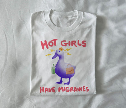 Hot girls have migraines