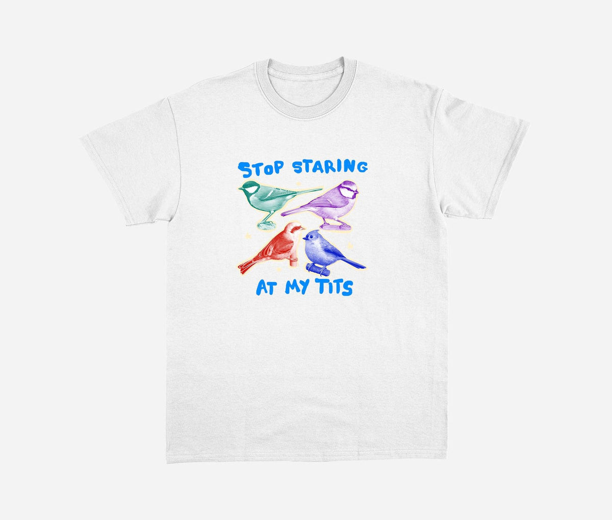 Stop staring at my tits