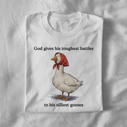God gives his toughest battles to his silliest soldiers