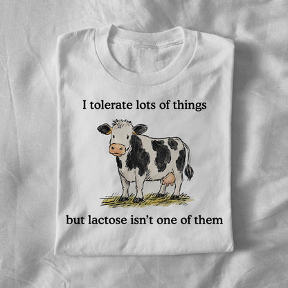 I tolerate a lot of things but lactose isnt one of them