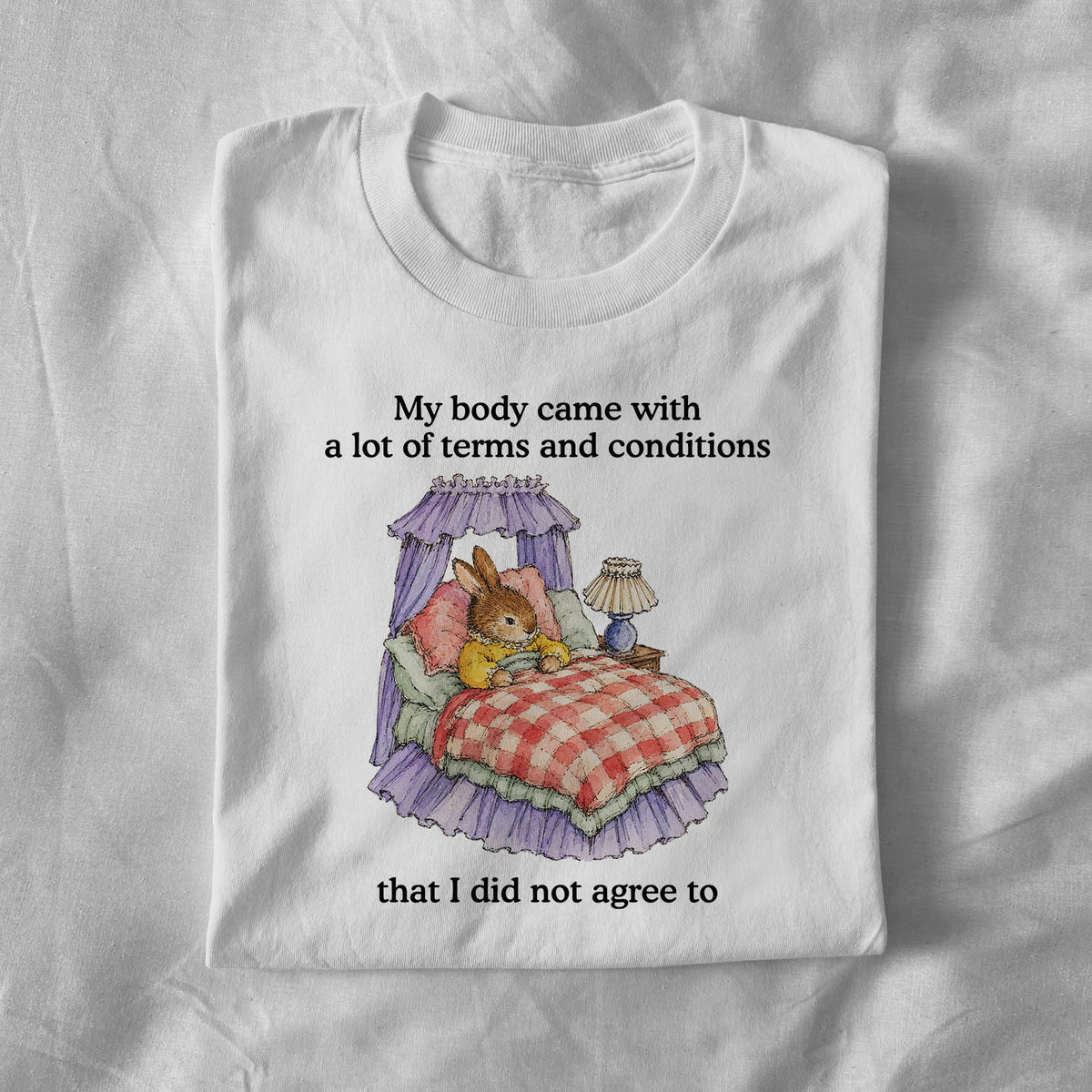 My body came with a lot of terms and conditions i didnt agree too