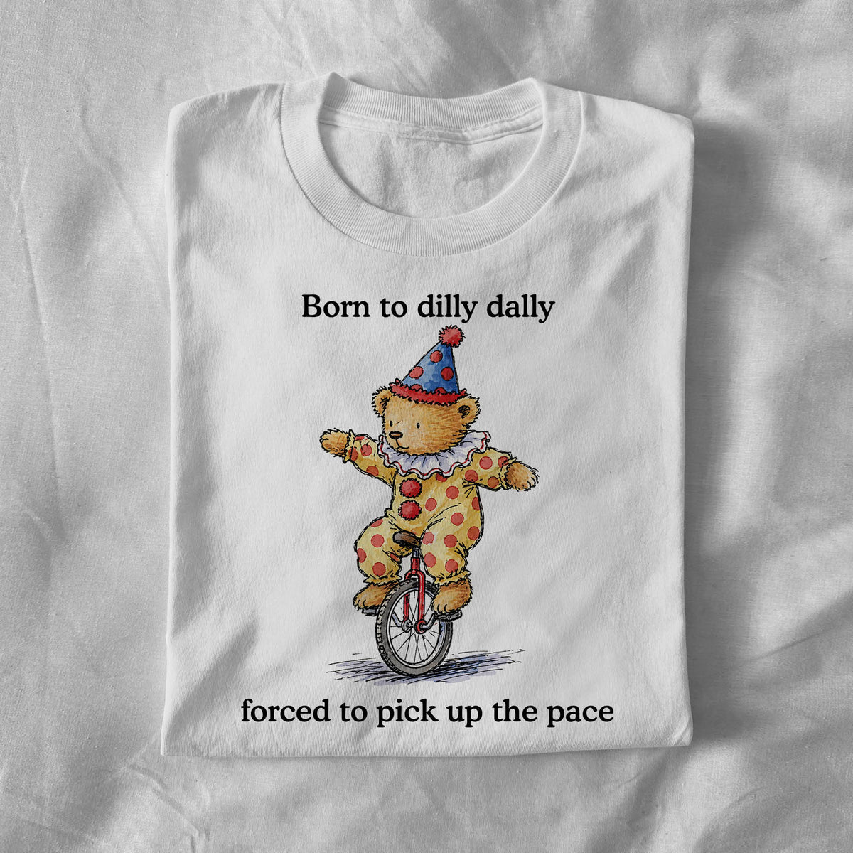 Born to dilly dally forced to pick up the pace