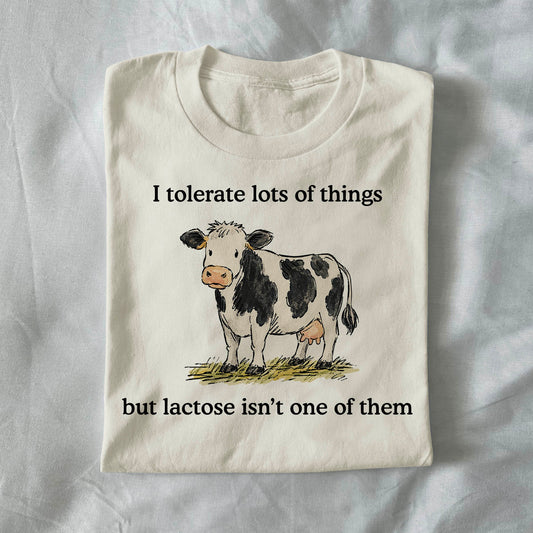 I tolerate a lot of things but lactose isnt one of them