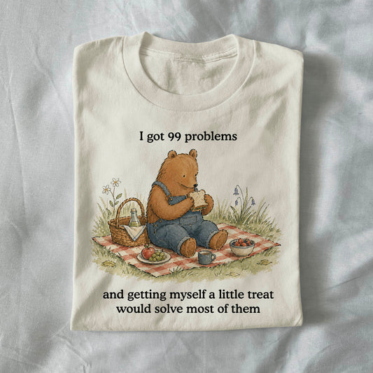 I Got 99 Problems and Getting Myself a Little Treat Would Solve Most of Them