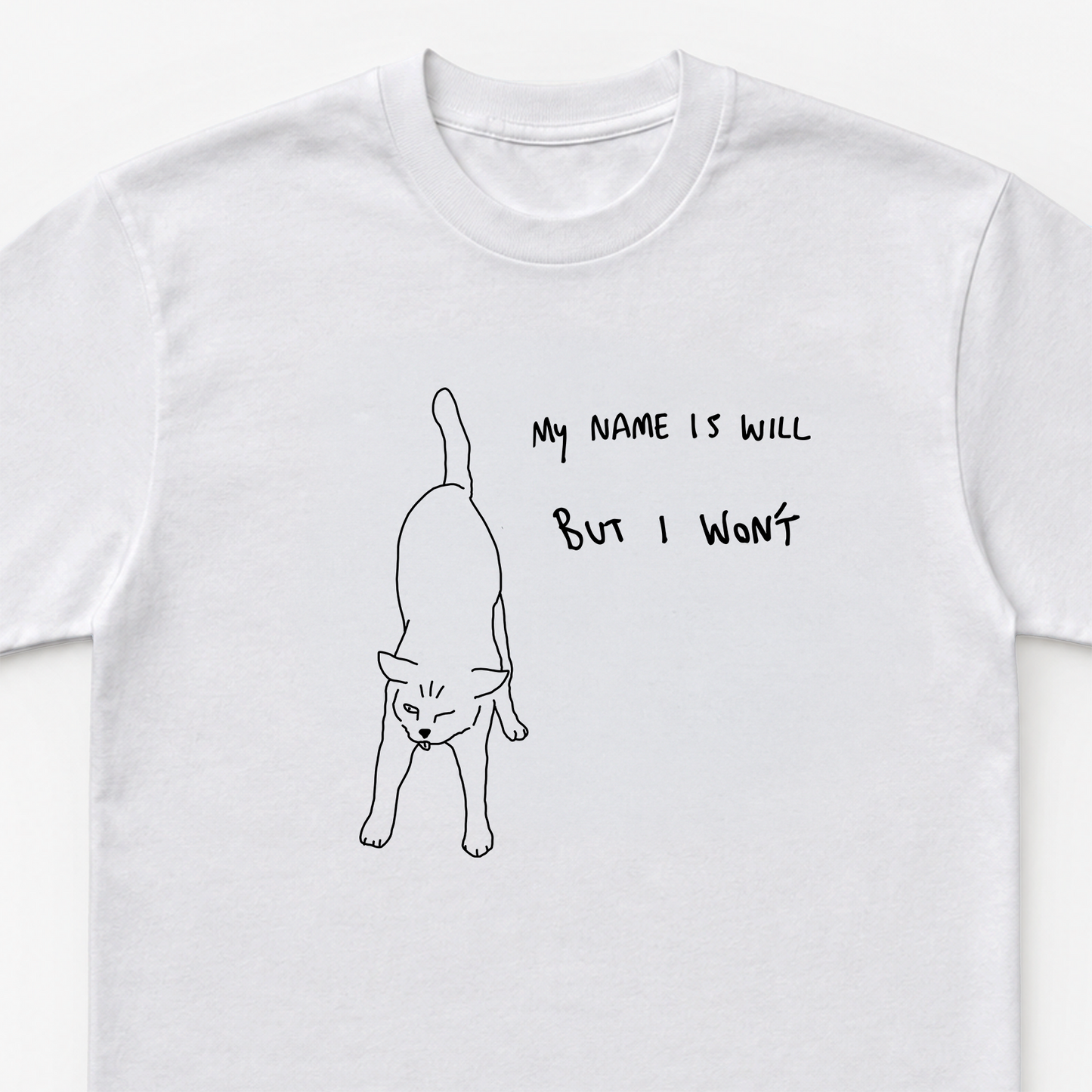 My Name Is Will, But I Won’t Unisex Heavy Cotton Tee
