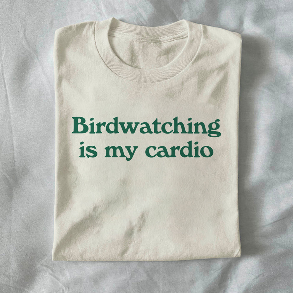 Birdwatching Is My Cardio