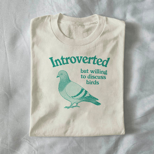 Introverted but Willing to Discuss Birds