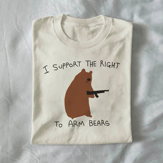I Support the Right to Arm Bears