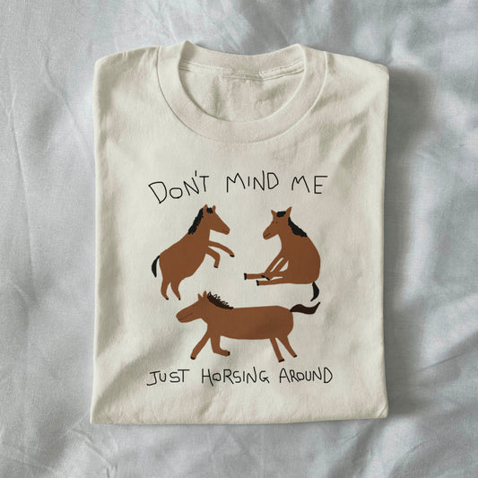 Don’t Mind Me, Just Horsing Around