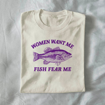 Women Want Me, Fish Fear Me