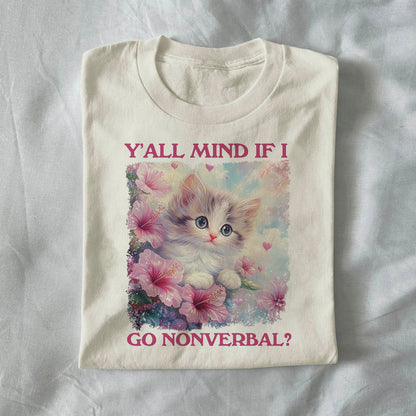 Y’all Mind If I Go Nonverbal?