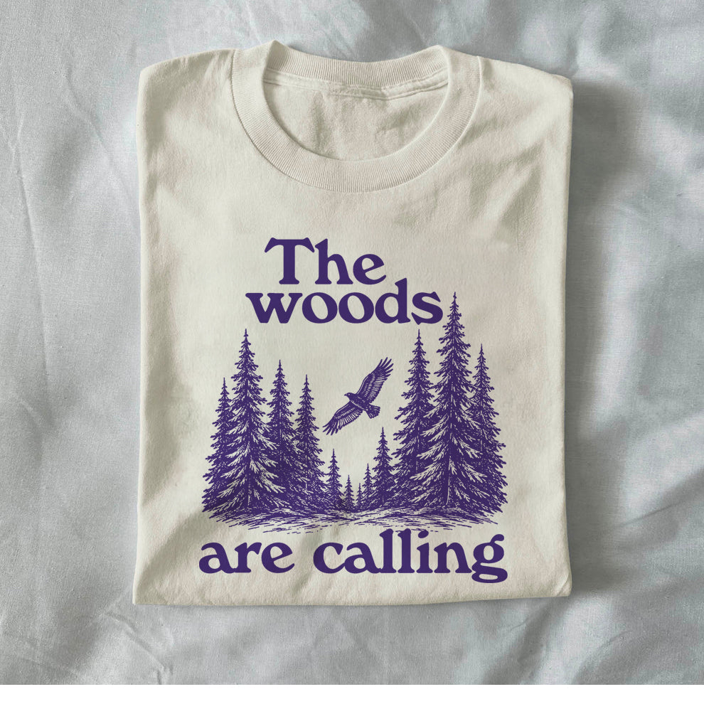 The Woods Are Calling