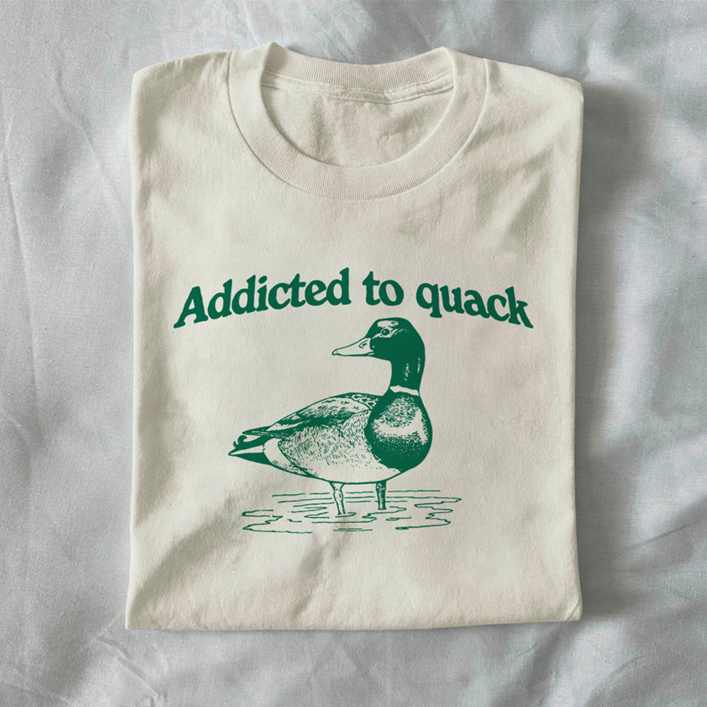 Addicted to Quack