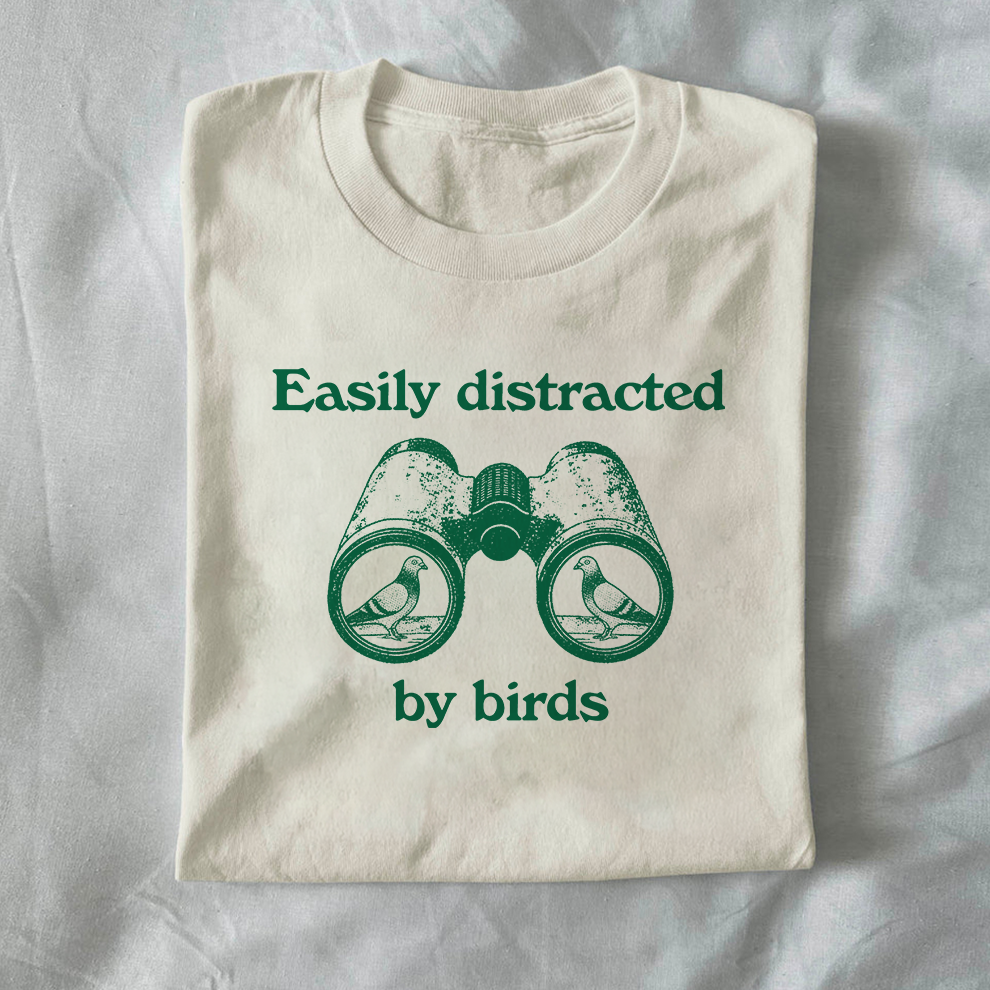 Easily distracted by birds