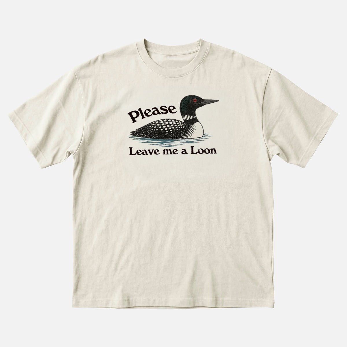 Please Leave Me a Loon