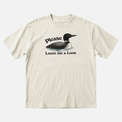 Please Leave Me a Loon