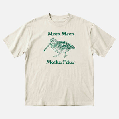 Meep Meep Motherf*cker
