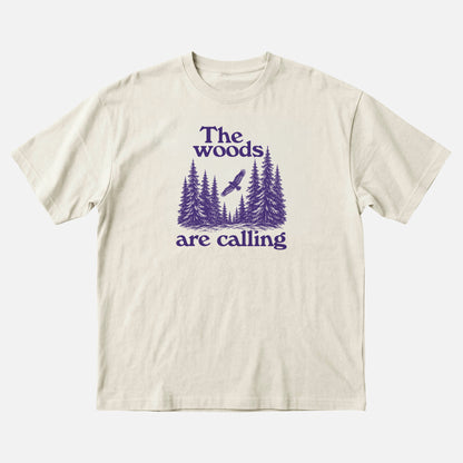 The Woods Are Calling