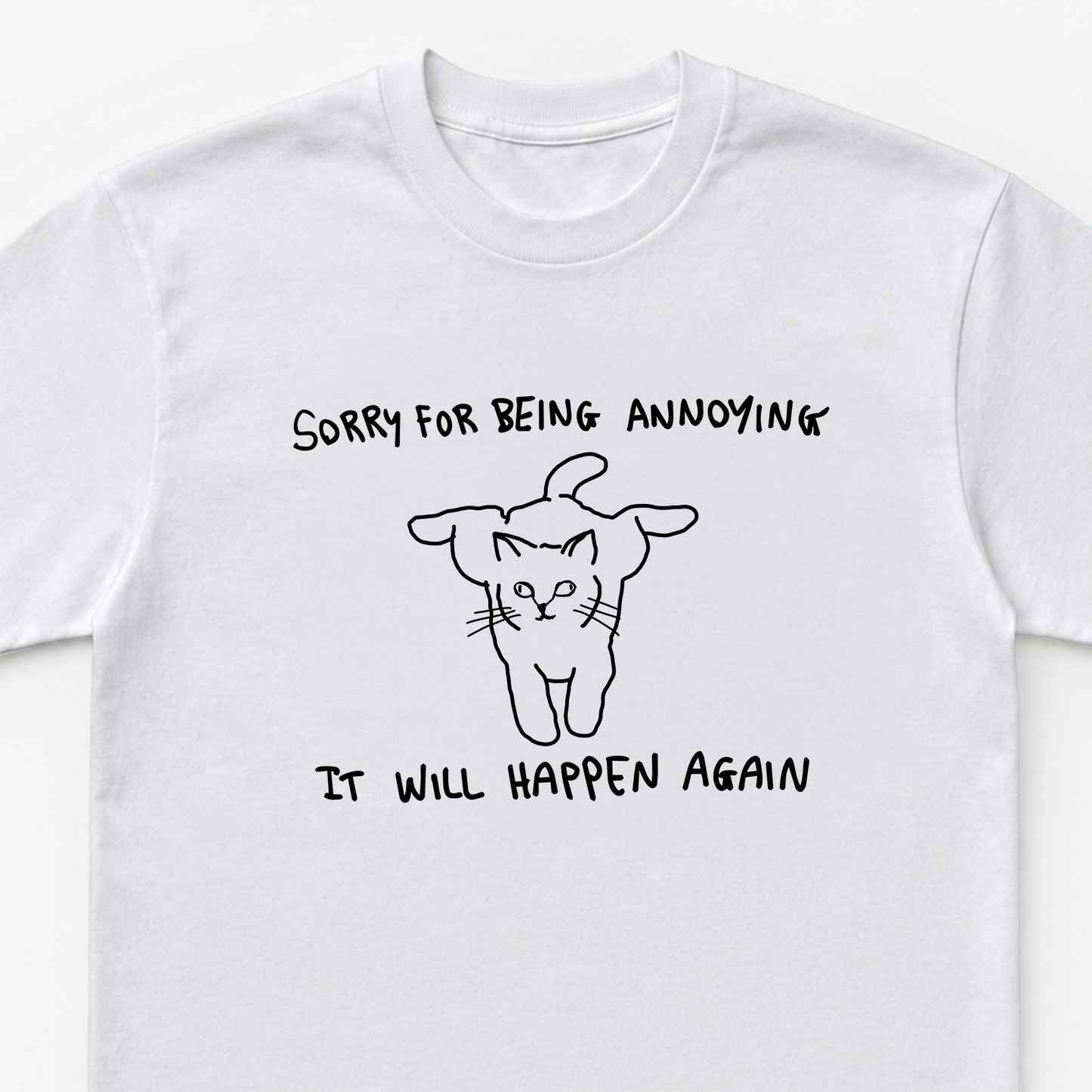 Sorry for Being Annoying, It Will Happen Again Unisex Heavy Cotton Tee