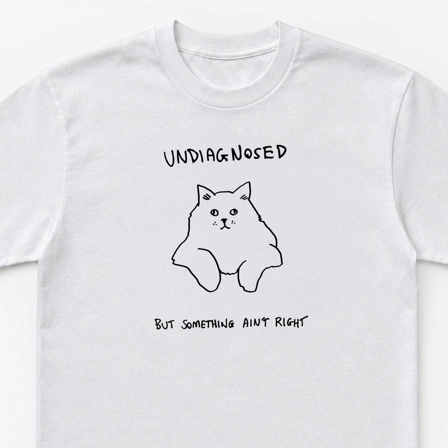 Undiagnosed, But Something Ain’t Right Unisex Heavy Cotton Tee